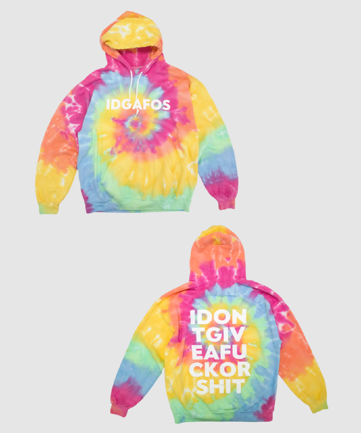 Idgafos Tie Dye Hoodie Merch Table