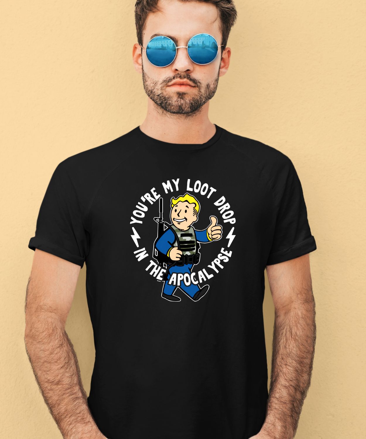 Youre My Loot Drop In The Apocalypse Shirt